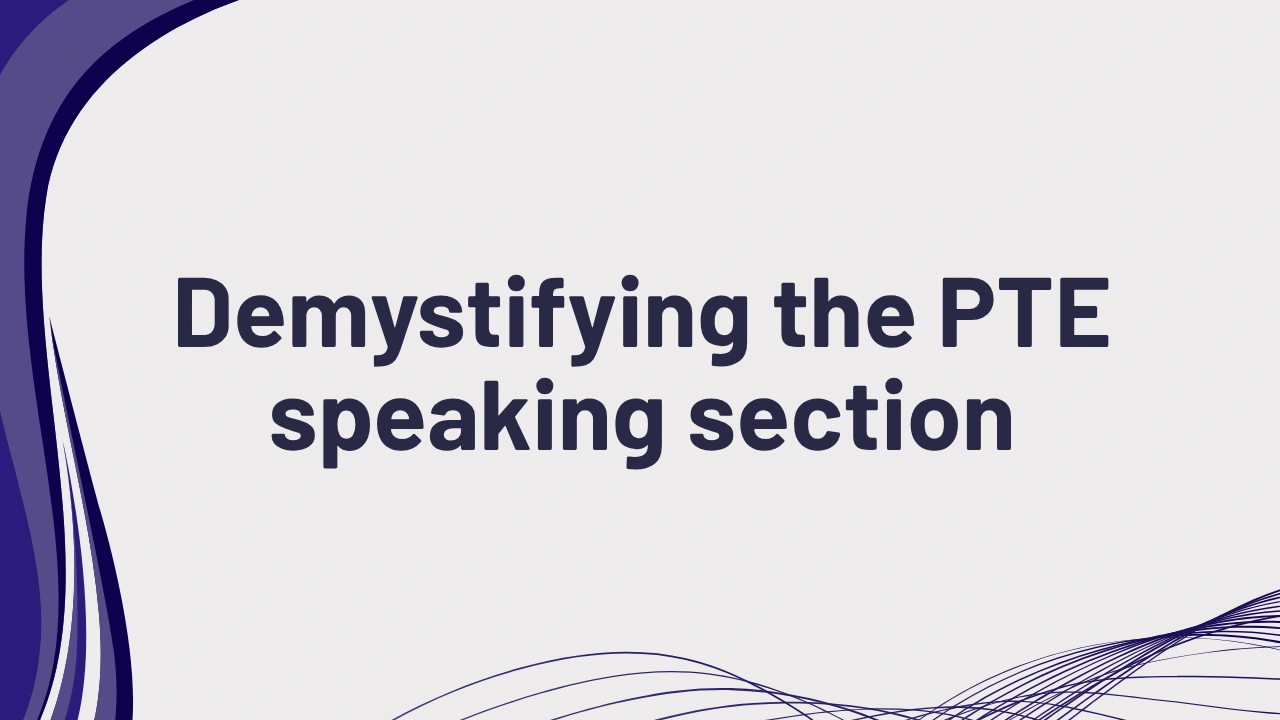 PTE Speaking Section Tasks and Tips