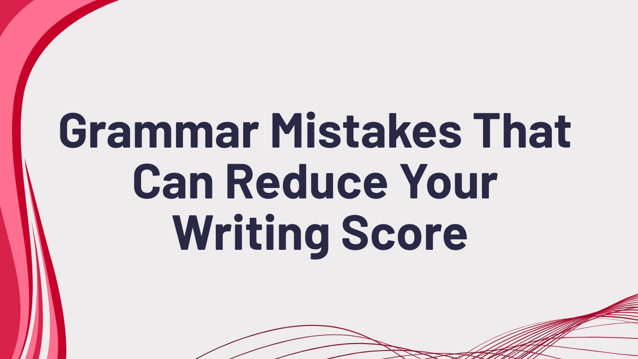IELTS Grammar Mistakes
