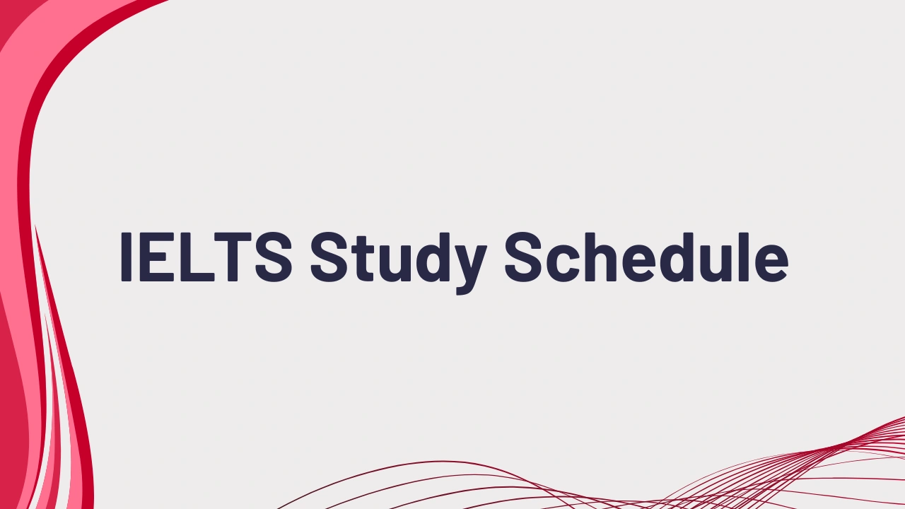 IELTS Study Schedule