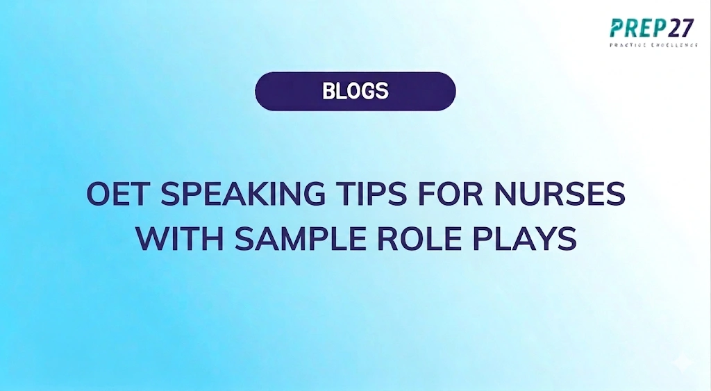 OET speaking tips for nurses with sample role play scenarios