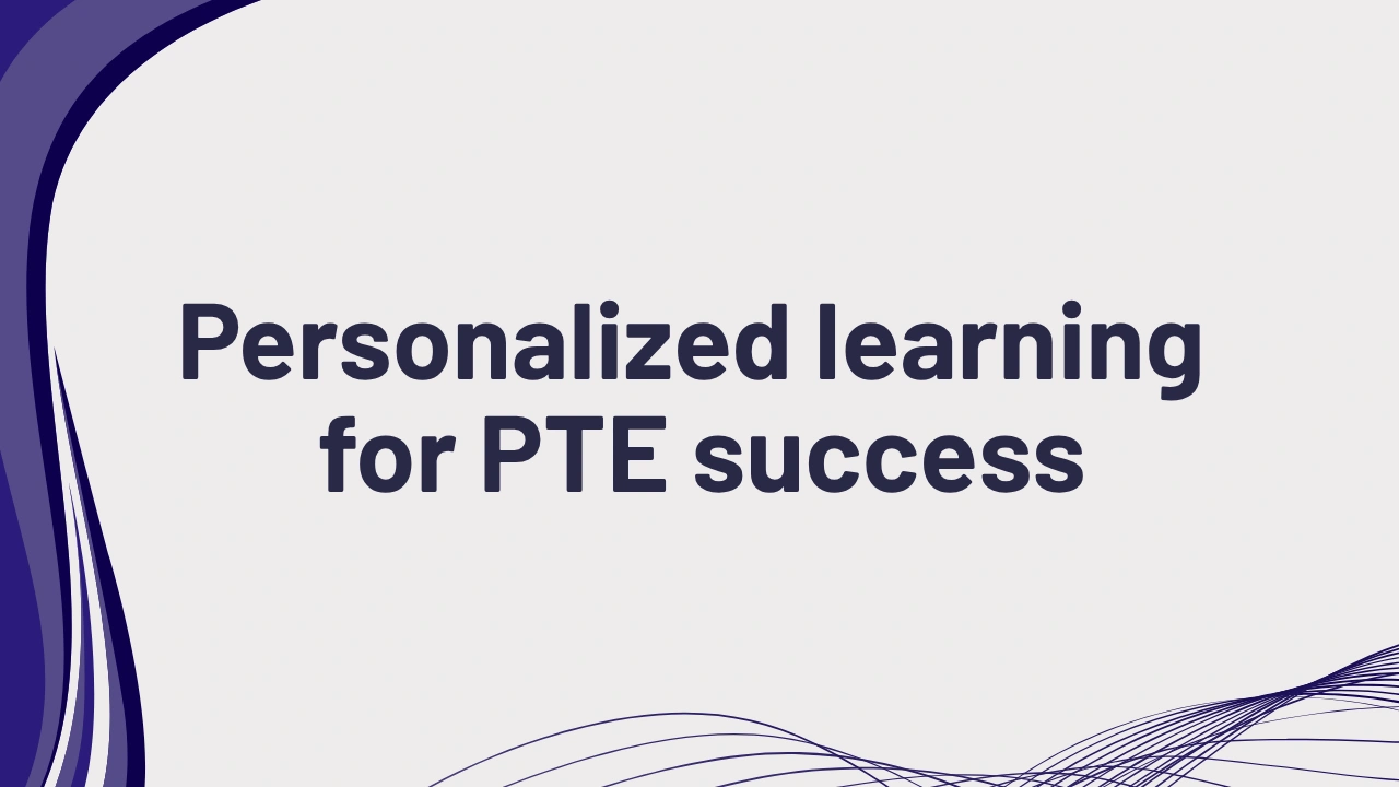 Personalized PTE Learning Platform