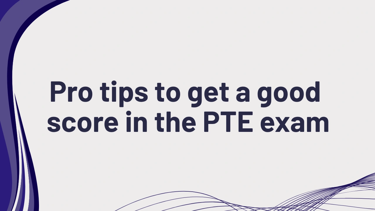 PTE Pro Tips