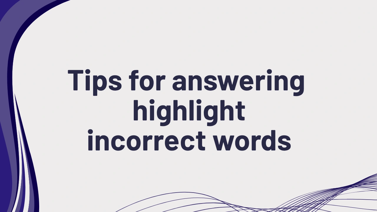 PTE listening tips highlight incorrect words