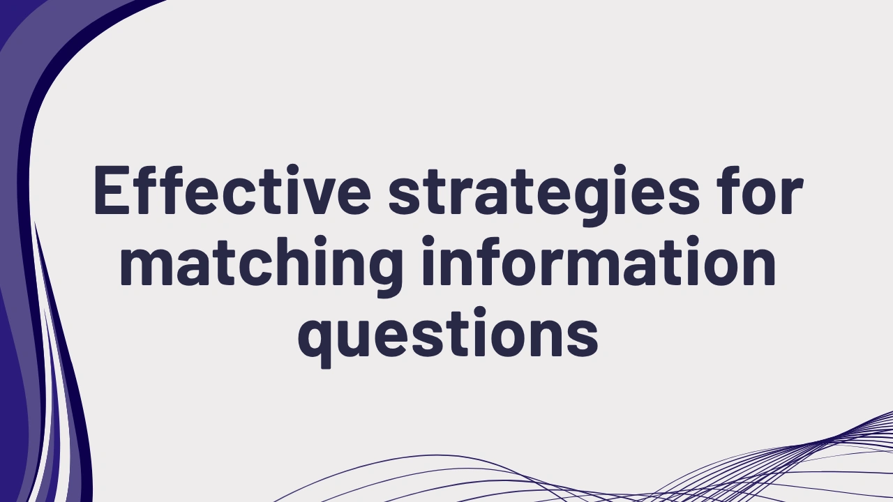 PTE Matching Information Questions