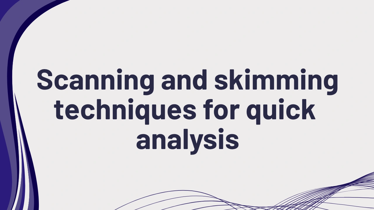 PTE Scanning and Skimming Techniques