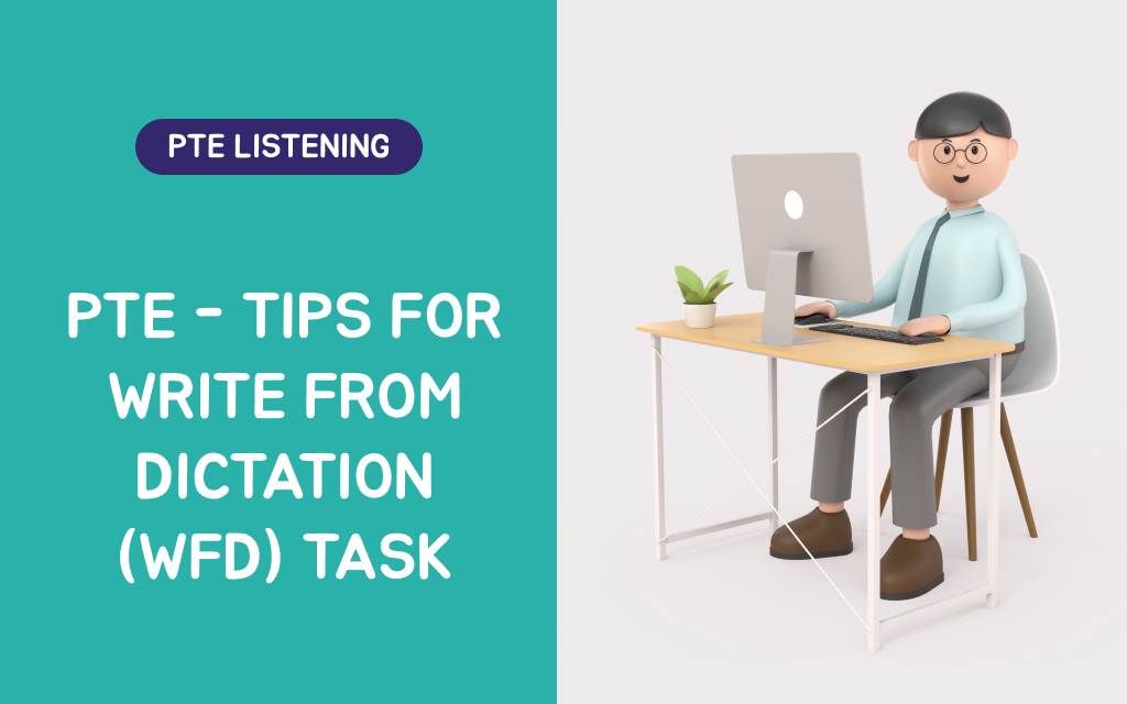 TPTE Tips For Write From Dictation Task, wfd task