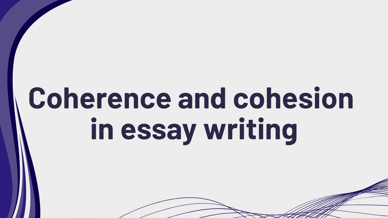 PTE Writing Coherence and Cohesion