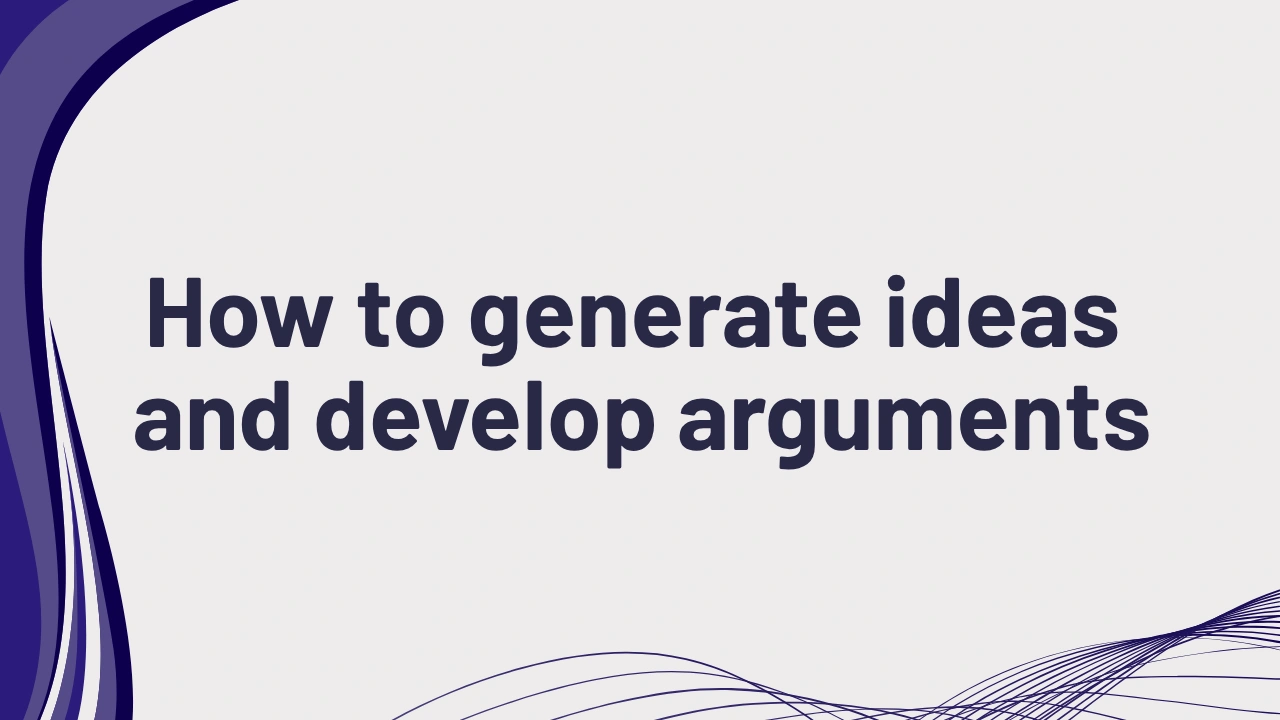 PTE Writing Generate Ideas and Develop Arguments