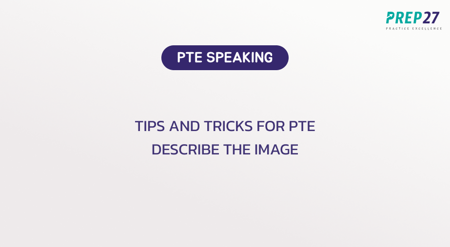Tips and Tricks for PTE Describe the Image